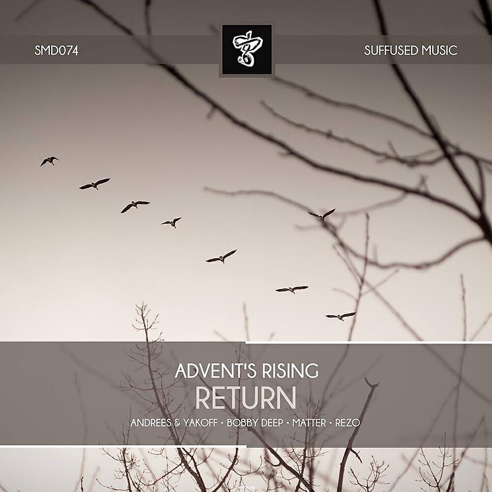 Advent's Rising - Return (Bobby Deep Remix)