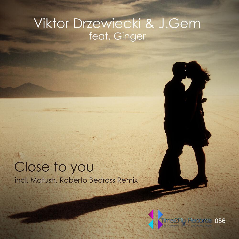 Viktor Drzewiecki - Close To You (Roberto Bedross Remix)