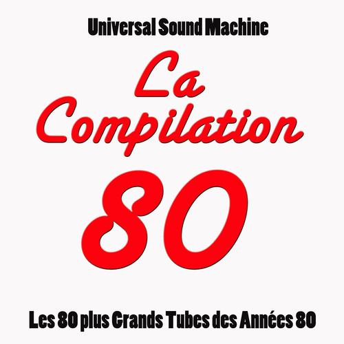 Постер альбома La compilation 80