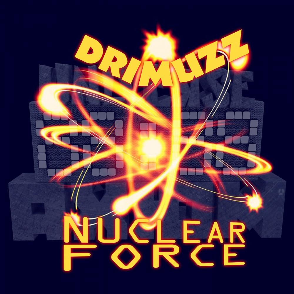 Постер альбома Nuclear Force