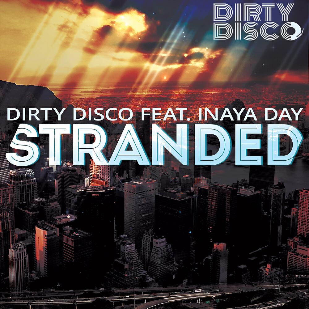 Dirty Disco - Stranded (Dirty Disco Dub)