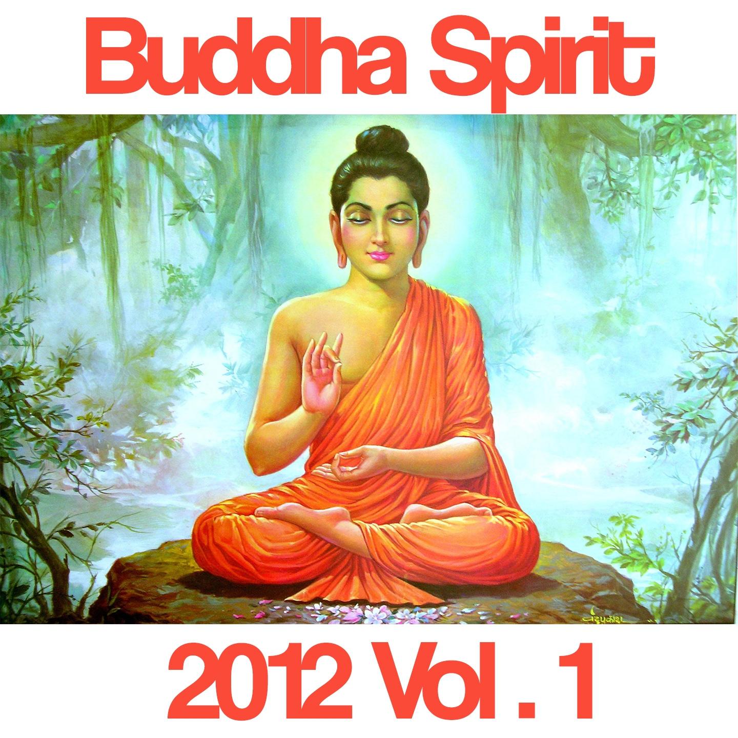 Постер альбома Buddha Spirit 2012, Vol. 1 (The Best Lounge Hotel and Chill-Out Bar Music)
