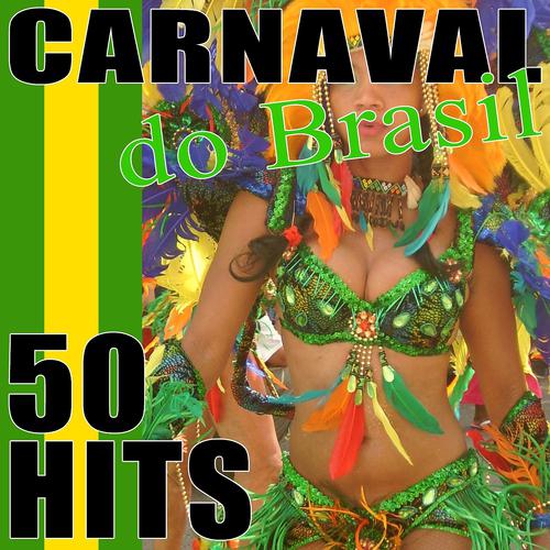 Постер альбома 50 Hits Carnaval do Brasil