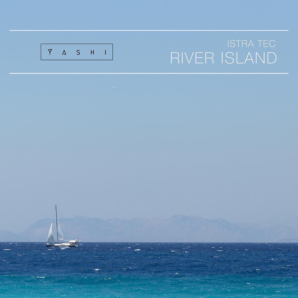 Istra Tec - River Island