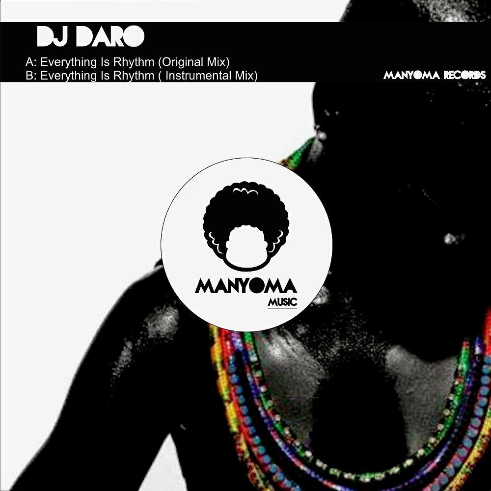 DJ Daro - Everything Is Rhythm (Instrumental Mix)
