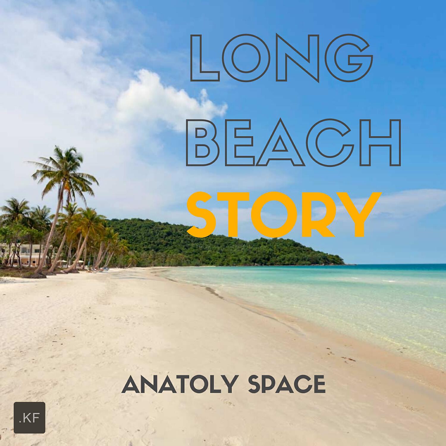 Anatoly Space - Long Beach Story 3 (Original mix)
