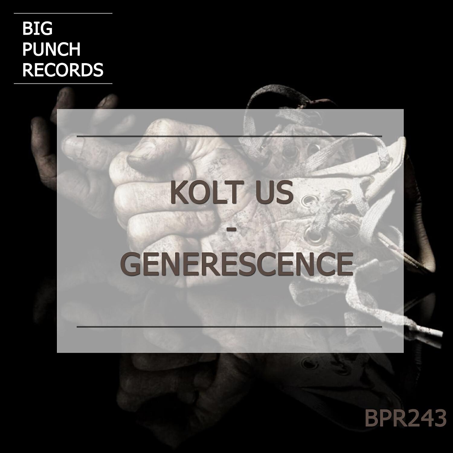 Kolt Us - Generescence (Original Mix)