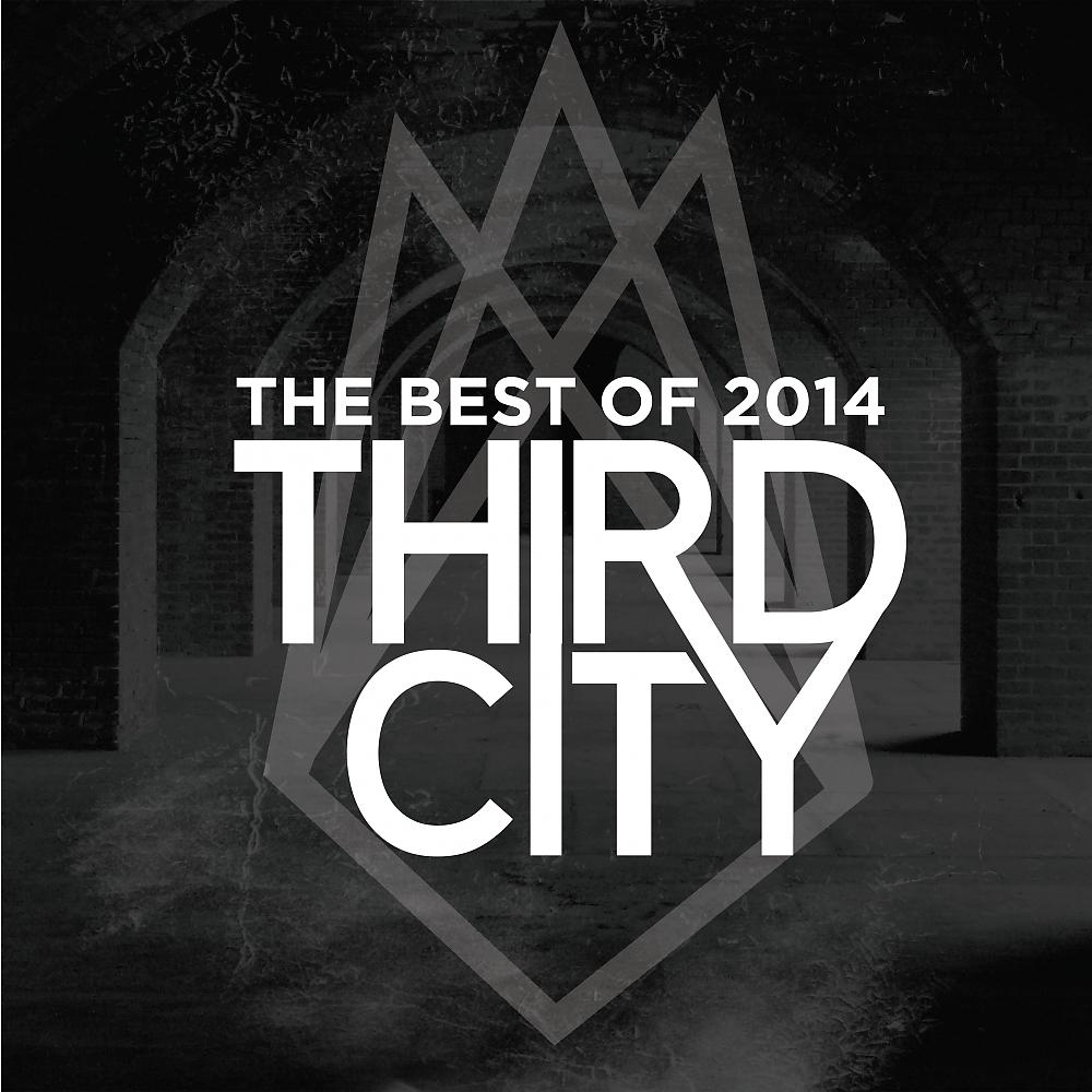 Постер альбома Best of Third City 2014
