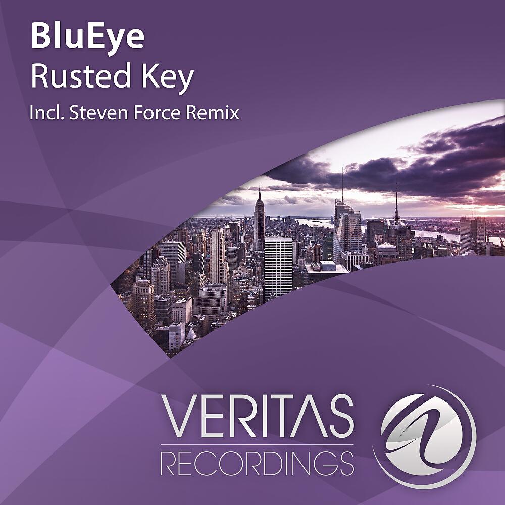 BluEye - Rusted Key (Steven Force Remix)