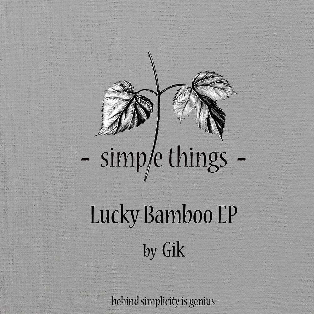 Постер альбома Lucky Bamboo EP
