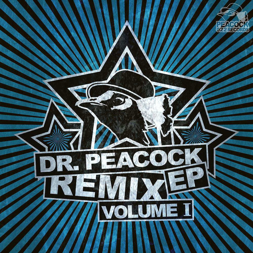 Постер альбома Dr. Peacock Remix EP, Vol. 1