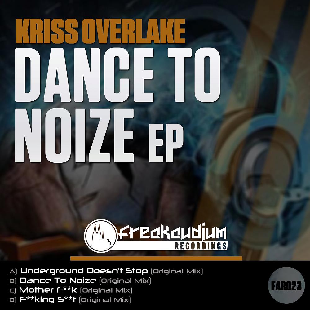 Постер альбома Dance To Noize EP