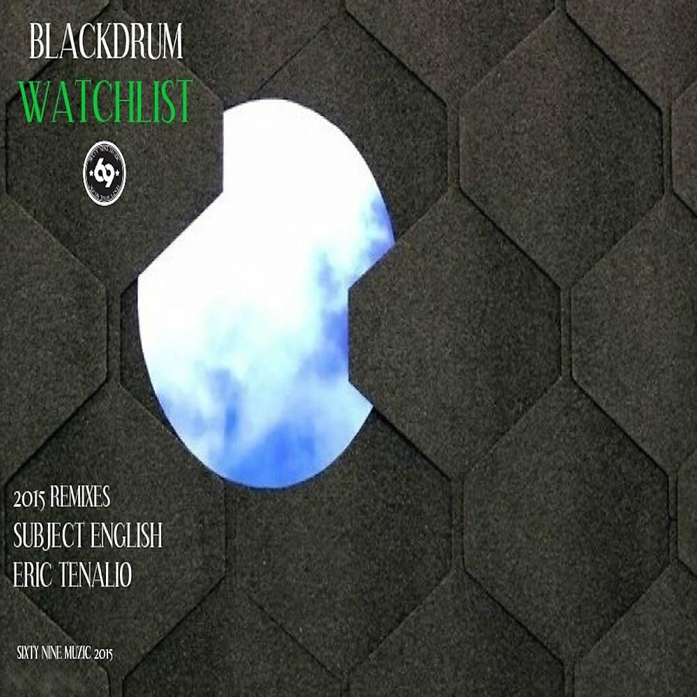 Blackdrum - Watchlist (Subject English Remix)