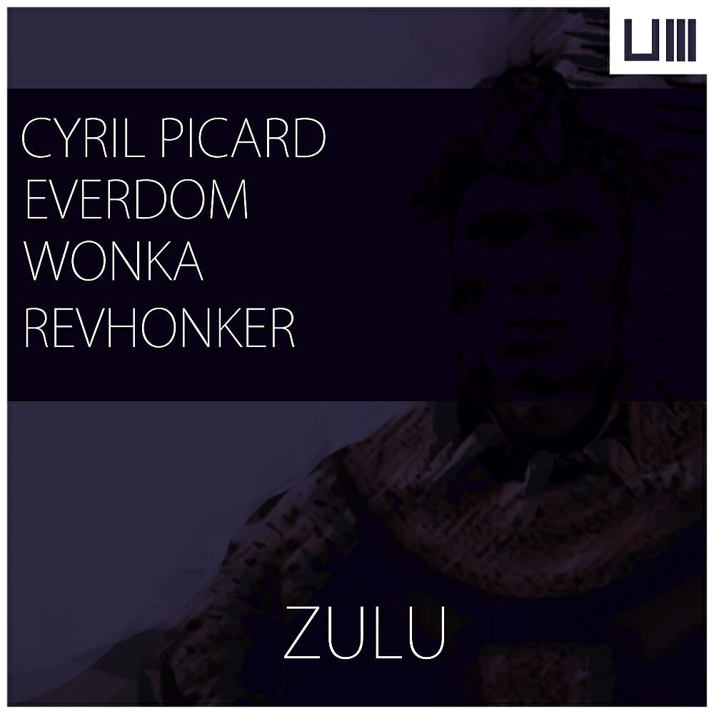 Cyril Picard - Zulu (Everdom Remix)