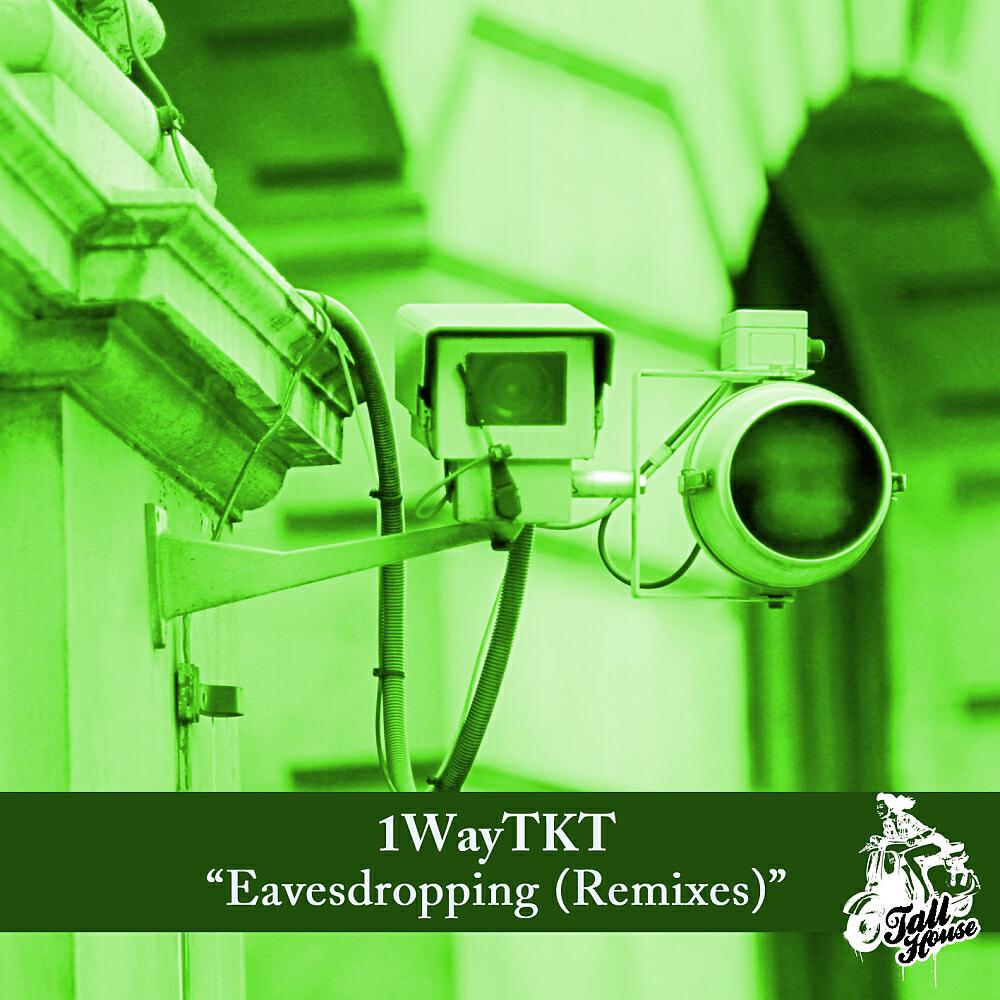 1WayTKT - Eavesdropping (Jerico Remix)