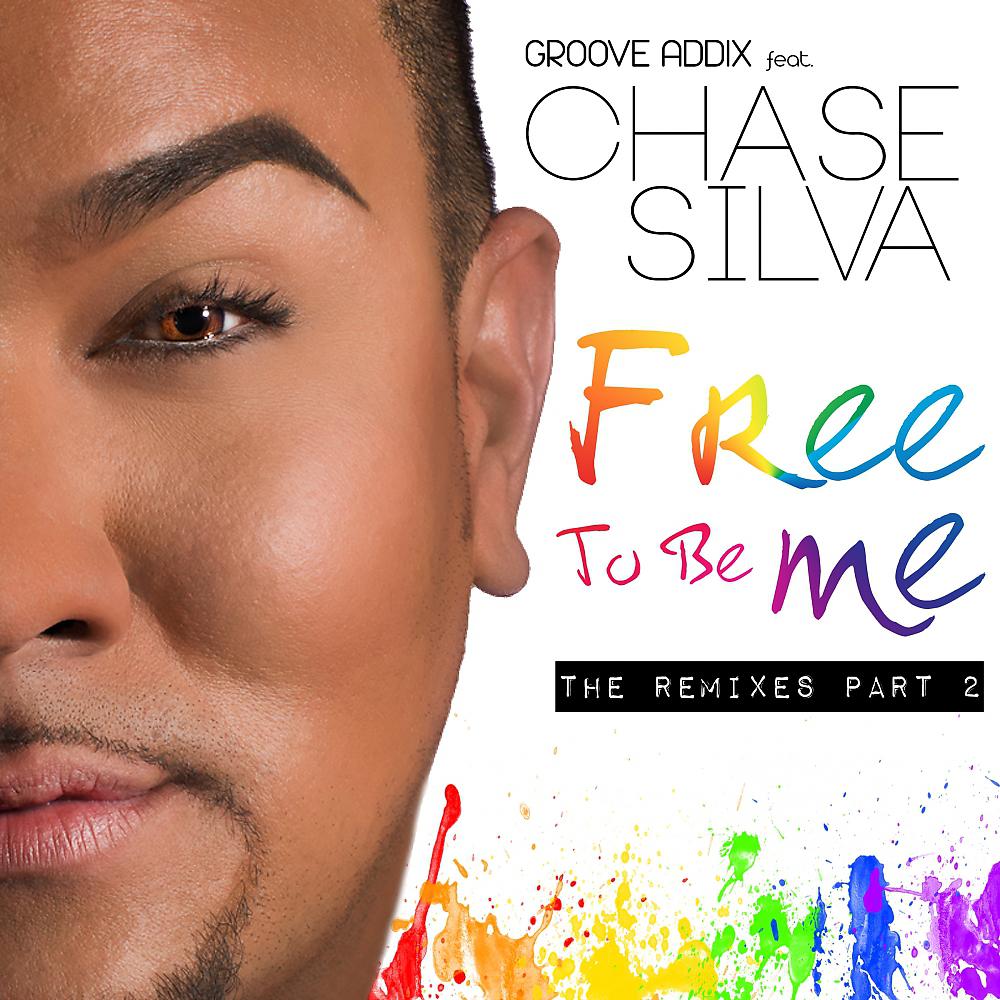 Постер альбома Free To Be Me (The Remixes, Pt. 2)