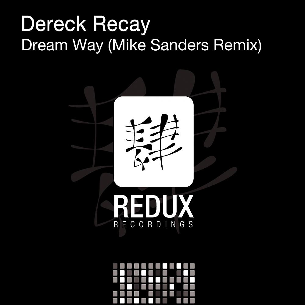 Постер альбома Dream Way (Mike Sanders Remix)