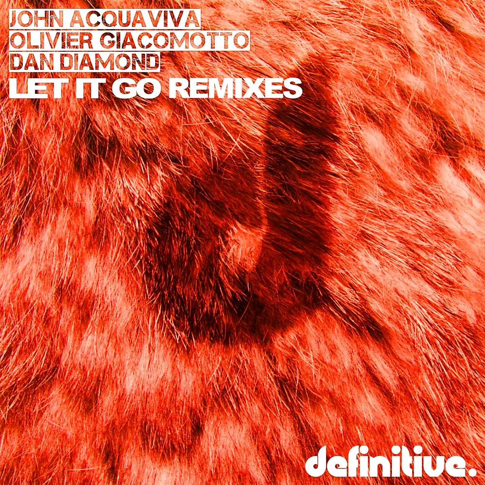 Постер альбома Let It Go (Remixes)