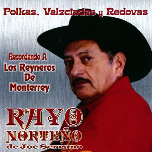 Rayo Norteno De Joe Serrano - Rosita