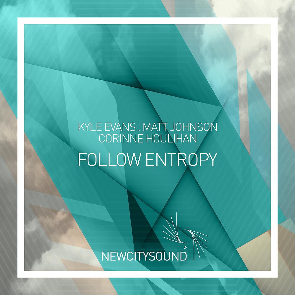 Постер альбома Follow Entropy