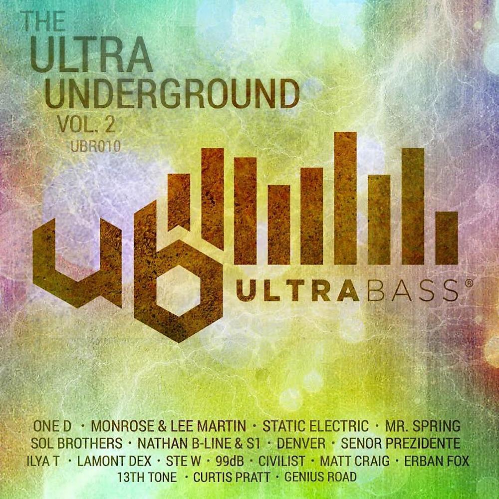 Постер альбома Ultra Bass Records Presents: The Ultra Underground, Vol. 2