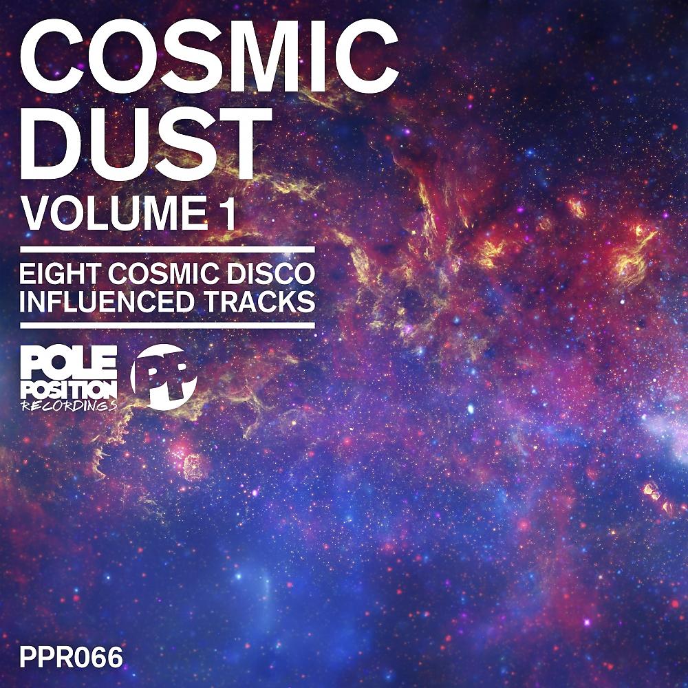 Постер альбома Cosmic Dust, Vol. 1