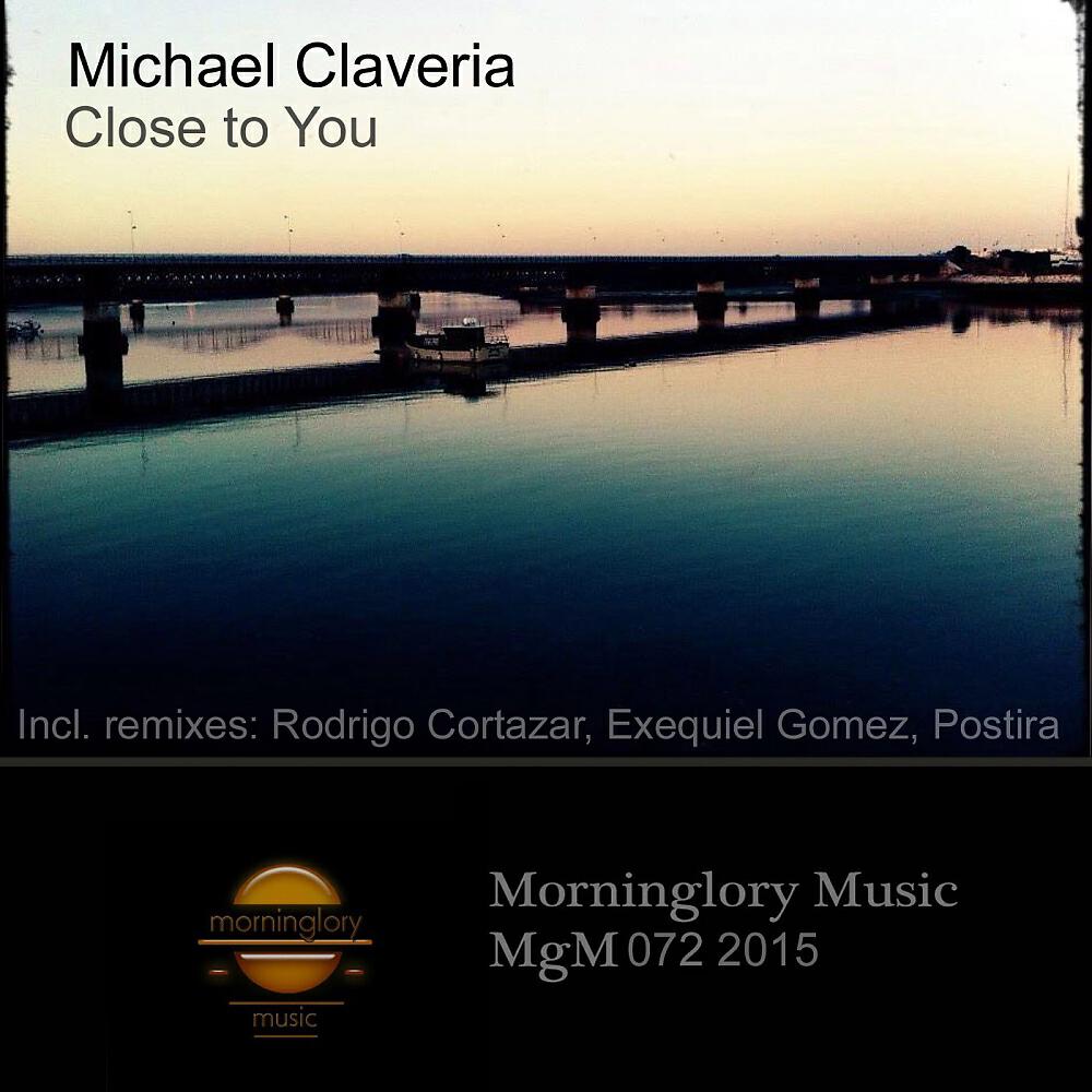 Michael Claveria - Close To You (Rodrigo Cortazar Remix)