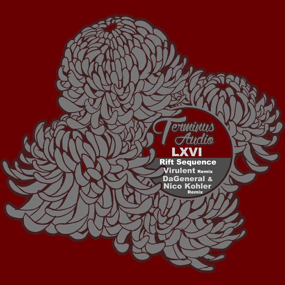 LXVI - Rift Sequence (DaGeneral & Nico Kohler Remix)