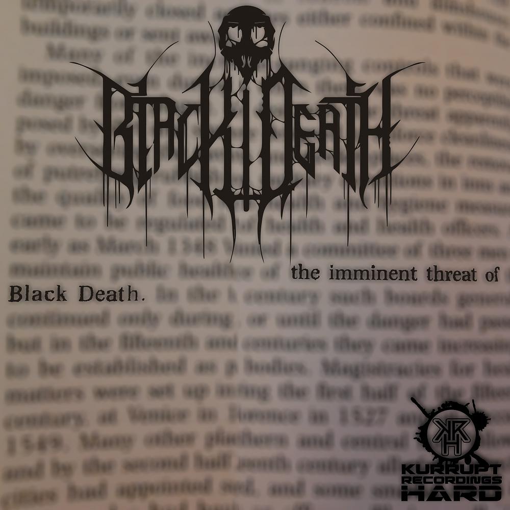 Постер альбома The Imminent Threat Of Black Death