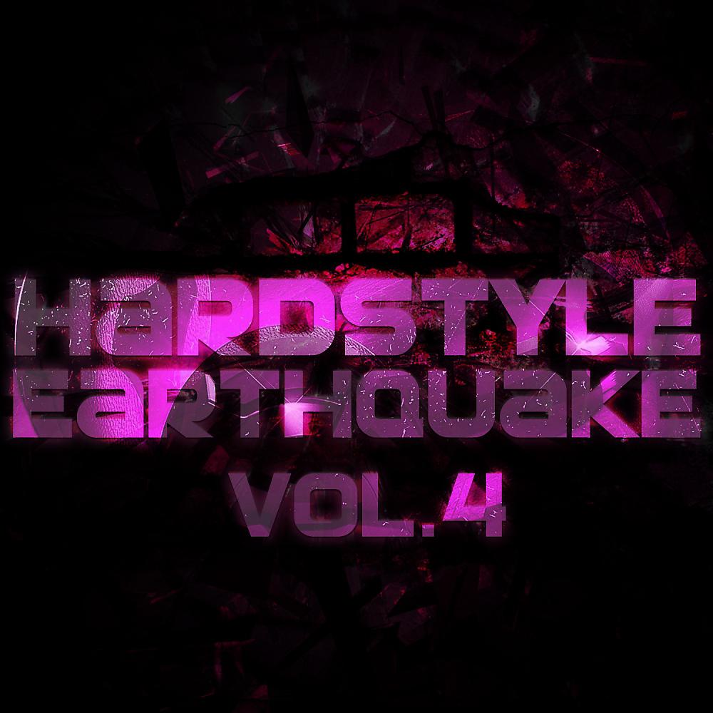 Постер альбома Hardstyle Earthquake, Vol. 4