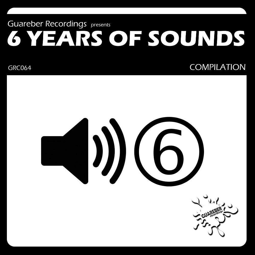 Постер альбома Guareber Recordings 6 Years Of Sounds Compilation