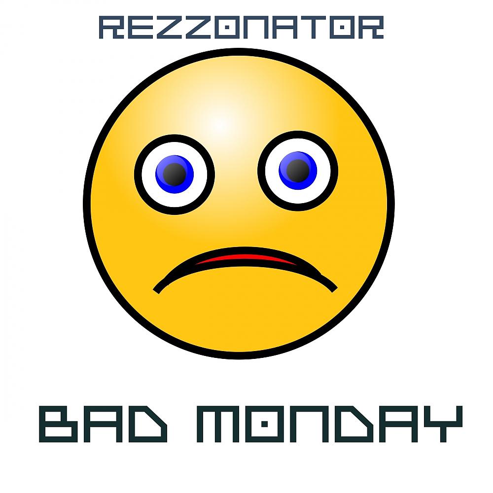 Постер альбома Bad Monday