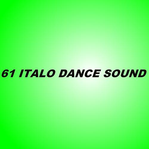 Постер альбома 61 Italo Dance Sound