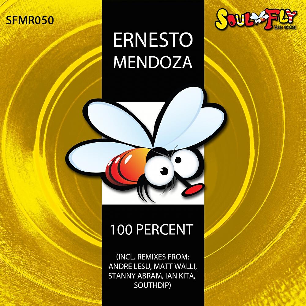 Ernesto Mendoza - 100 Percent (Stanny Abram Abracadabra Remix)
