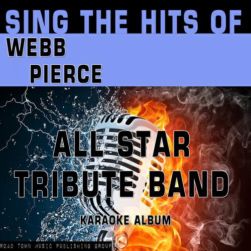 All Star Tribute Band - I Don't Care (Karaoke Version) (Originally Performed By Webb Pierce)