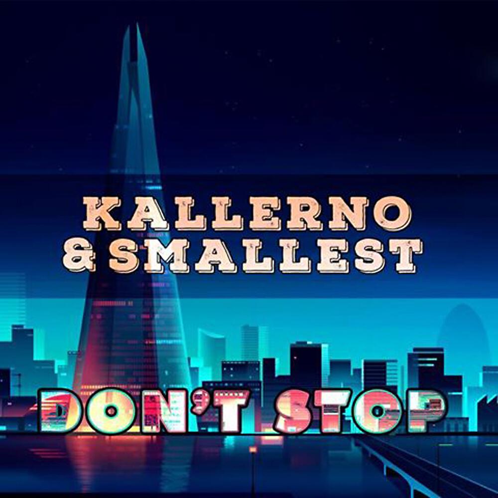 Kallerno - Don't Stop