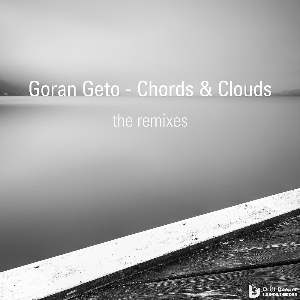 Goran Geto - Chords And Clouds (St Kaaz Dnb Remix)