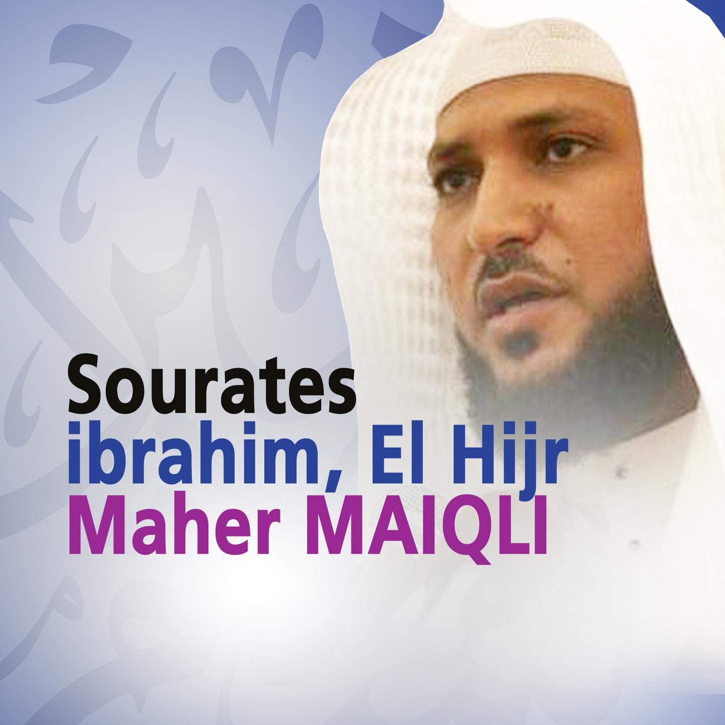 Постер альбома Sourates Ibrahim, El Hijr