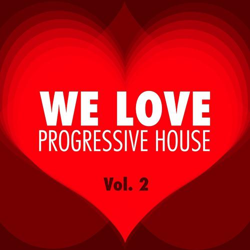 Постер альбома We Love Progressive House, Vol. 2