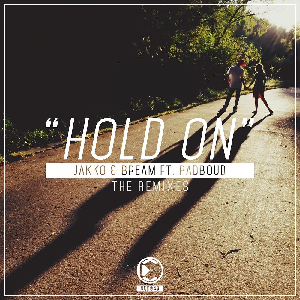 Постер альбома Hold On (The Remixes)
