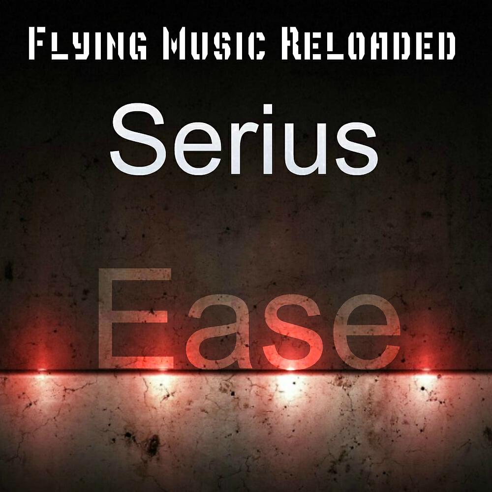 Serius - Ease