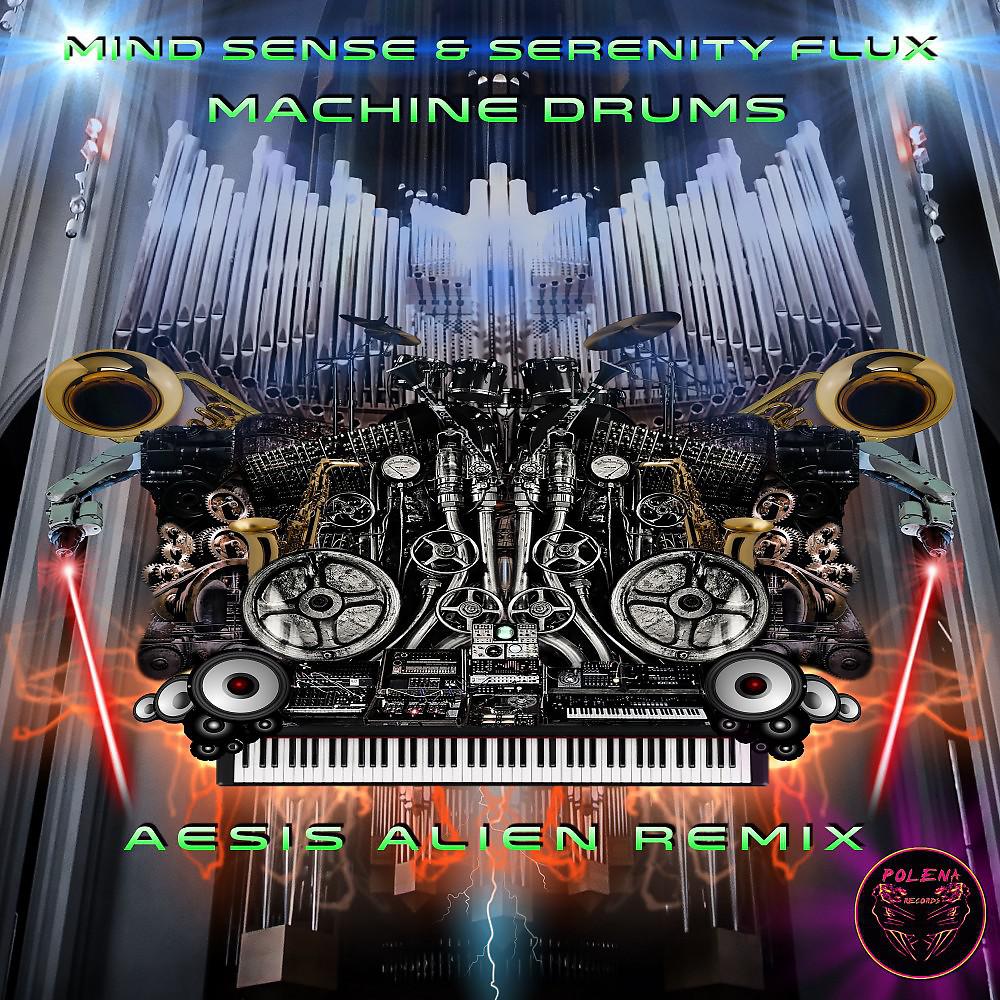Постер альбома Machine Drums (Aesis Alien Remix)