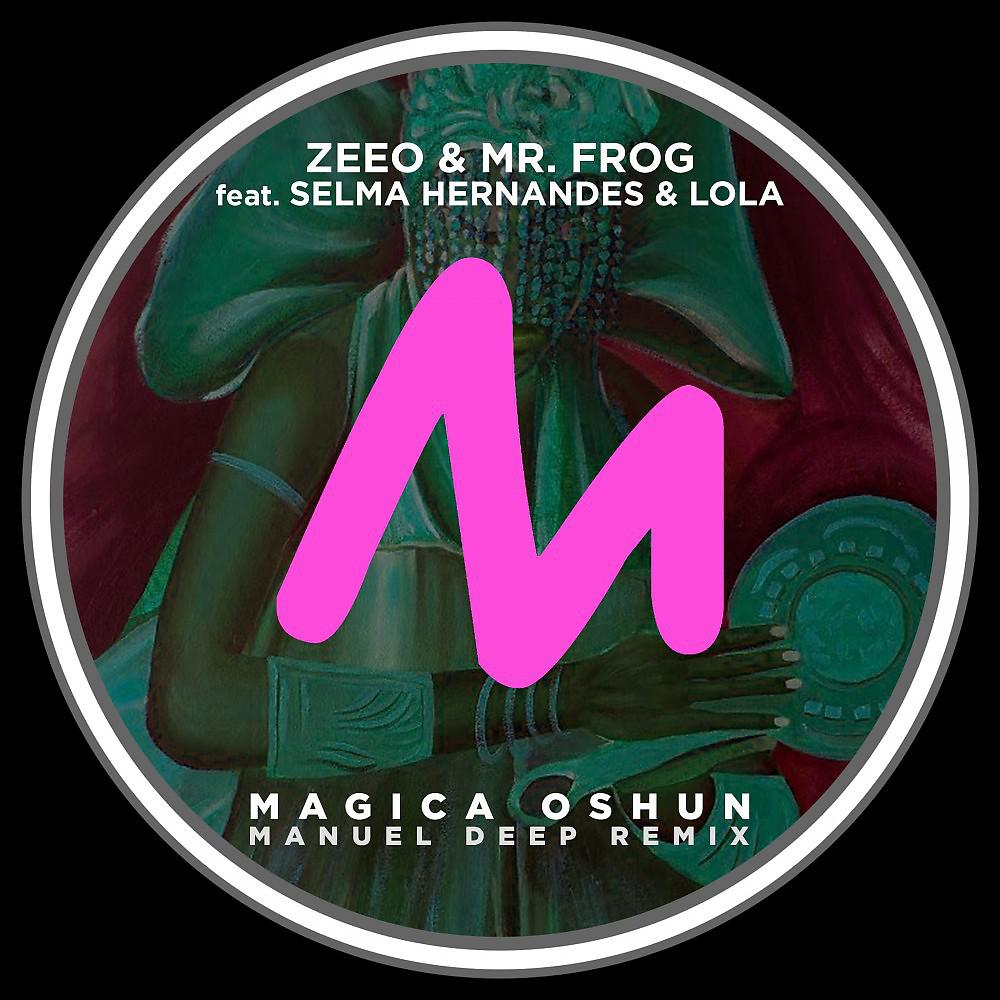 Постер альбома Magica Oshun (Manuel Deep Remix)