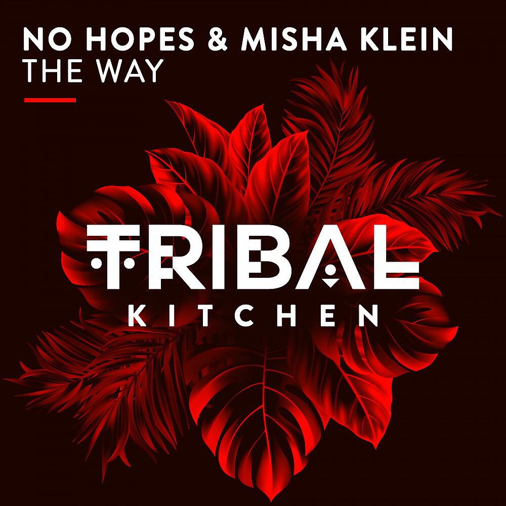 No Hopes - The Way (Motivee & Alex Menco Radio Edit)