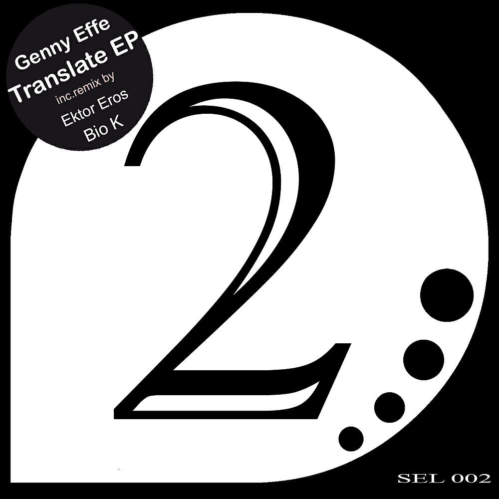 Genny Effe - Translate (Ektor Eros Remix)