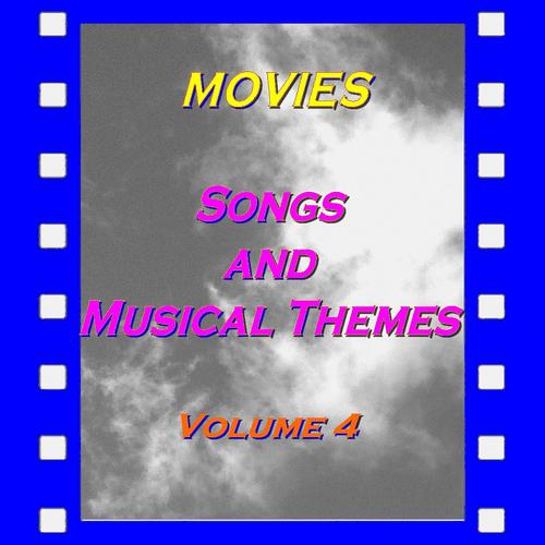 Постер альбома Movies : Songs and Musical Themes, Vol. 4