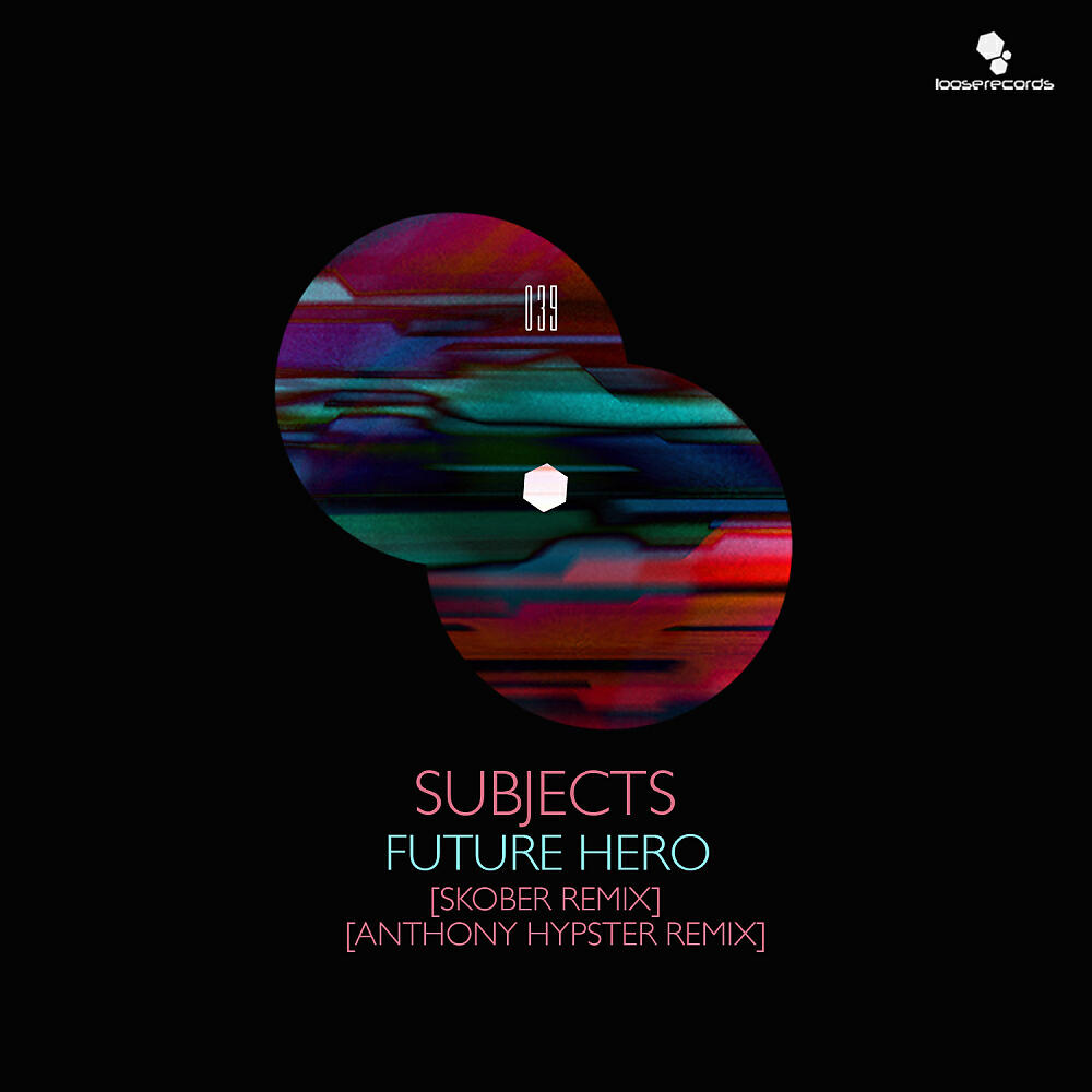 Subjects - Future Hero (Skober Remix)