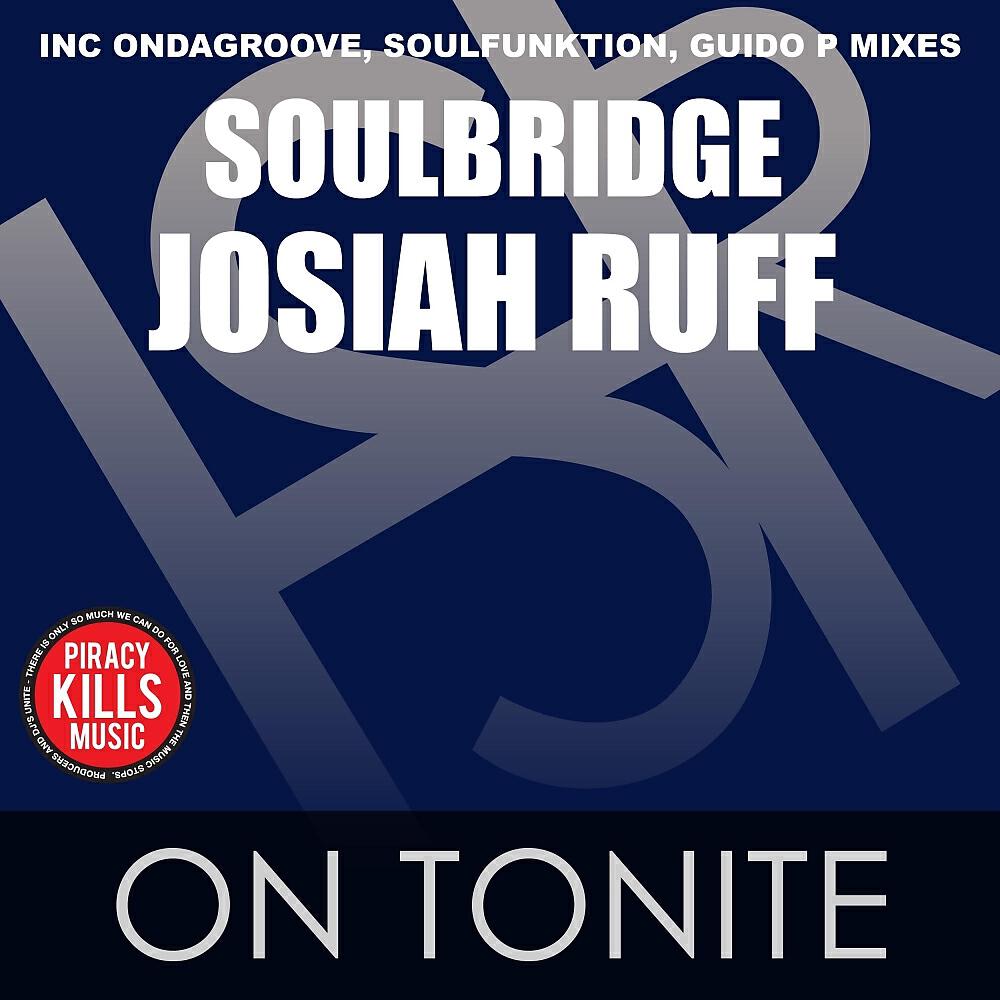 Soulbridge - On Tonite (SoulFunktion Deep Summer Vocal Vibe Mix)