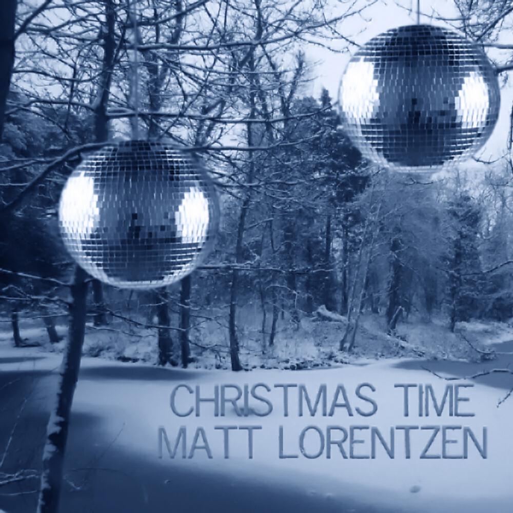 Matt Lorentzen - Christmas Time (Extended Mix)