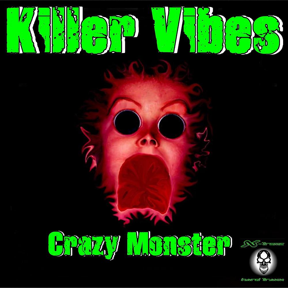 Постер альбома Crazy Monster